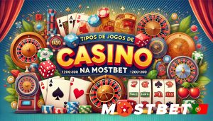 Jogos de Casino na Mostbet